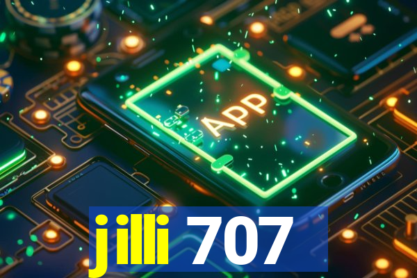 jilli 707